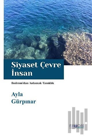 Siyaset Çevre İnsan | Kitap Ambarı