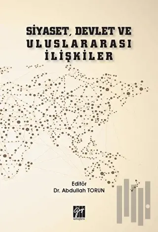 Siyaset, Devlet ve Uluslararası İlişkiler | Kitap Ambarı