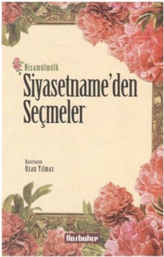 Siyasetname'den Seçmeler | Kitap Ambarı