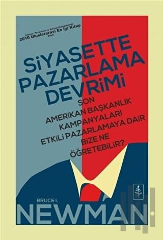 Siyasette Pazarlama Devrimi | Kitap Ambarı