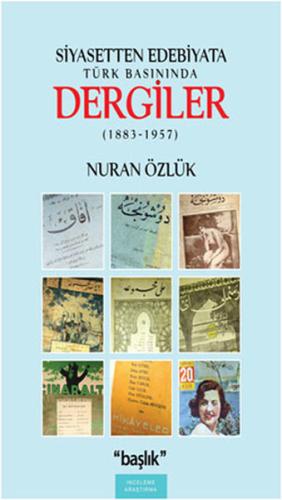 Siyasetten Edebiyata Türk Basınında Dergiler | Kitap Ambarı