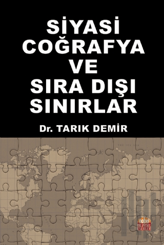 Siyasi Coğrafya ve Sıra Dışı Sınırlar | Kitap Ambarı