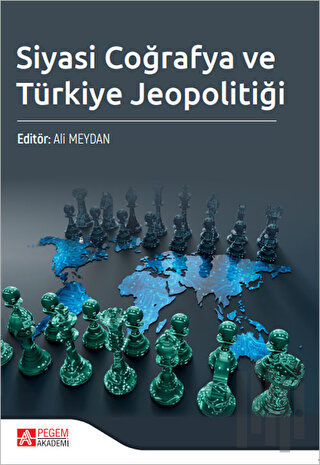 Siyasi Coğrafya ve Türkiye Jeopolitiği | Kitap Ambarı