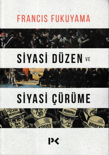 Siyasi Düzen ve Siyasi Çürüme | Kitap Ambarı