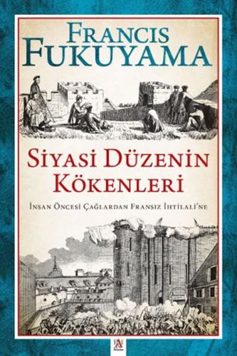 Siyasi Düzenin Kökenleri | Kitap Ambarı