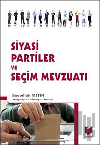 Siyasi Partiler ve Seçim Mevzuatı | Kitap Ambarı