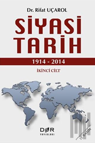 Siyasi Tarih İkinci Cilt (1914 - 2014) (Ciltli) | Kitap Ambarı