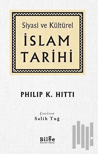 Siyasi ve Kültürel İslam Tarihi (Ciltli) | Kitap Ambarı