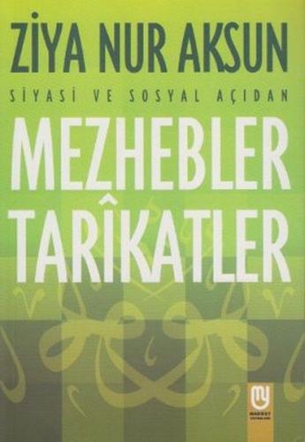 Siyasi ve Sosyal Açıdan Mezhebler Tarikatlar | Kitap Ambarı