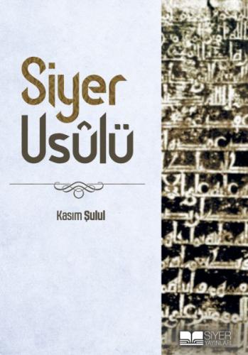 Siyer Usulü | Kitap Ambarı