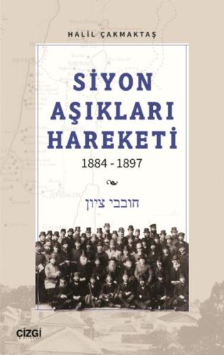 Siyon Aşıkları Hareketi 1884-1897 | Kitap Ambarı