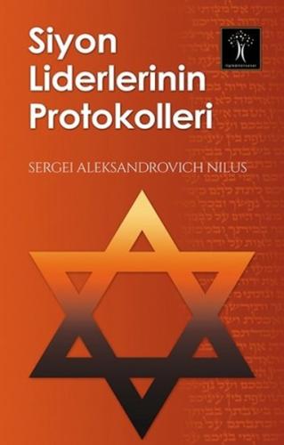 Siyon Liderlerinin Protokolleri | Kitap Ambarı