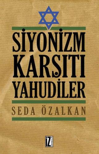 Siyonizm Karşıtı Yahudiler | Kitap Ambarı