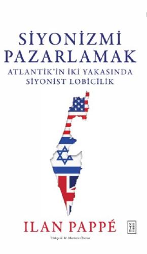 Siyonizmi Pazarlamak | Kitap Ambarı