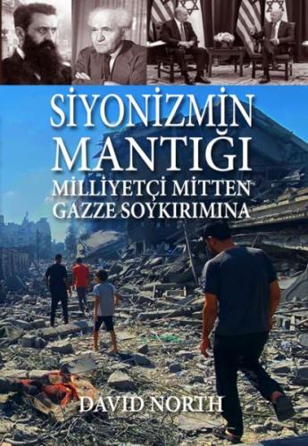 Siyonizmin Mantığı: Milliyetçi Mitten Gazze Soykırımına | Kitap Ambarı