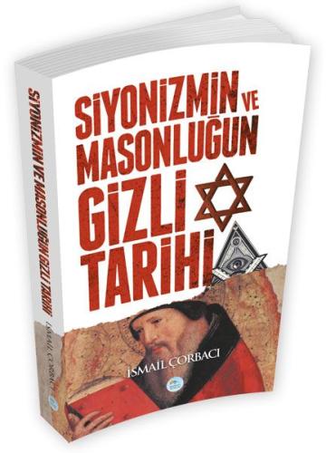 Siyonizmin ve Masonluğun Gizli Tarihi | Kitap Ambarı