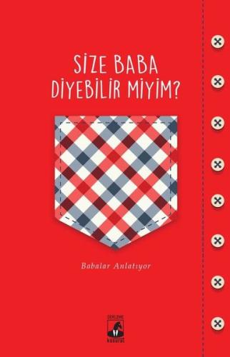 Size Baba Diyebilir Miyim? | Kitap Ambarı