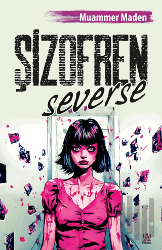 Şizofren Severse | Kitap Ambarı