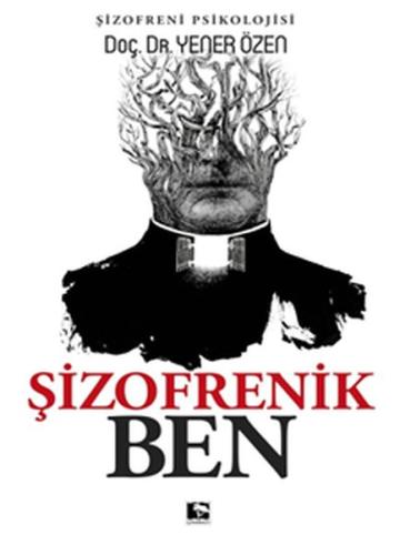 Şizofrenik Ben | Kitap Ambarı