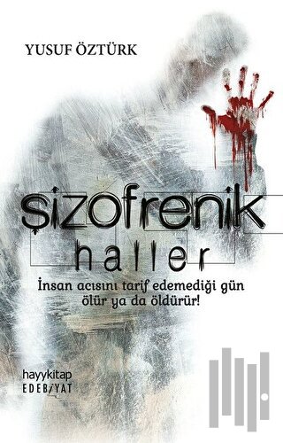 Şizofrenik Haller | Kitap Ambarı