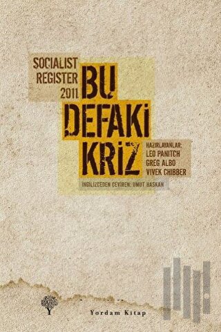 Socialist Register 2011 - Bu Defaki Kriz | Kitap Ambarı