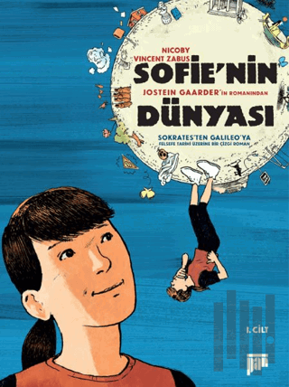 Sofie’nin Dünyası – Çizgi Roman 1. Cilt | Kitap Ambarı