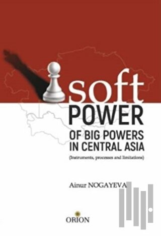 Soft Pover - Of Big Povers in Central Asia | Kitap Ambarı