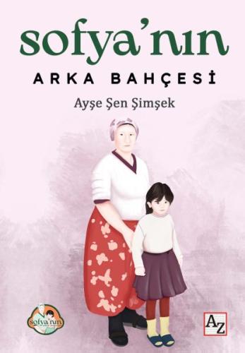 Sofya’nın Arka Bahçesi | Kitap Ambarı