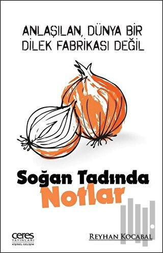 Soğan Tadında Notlar | Kitap Ambarı