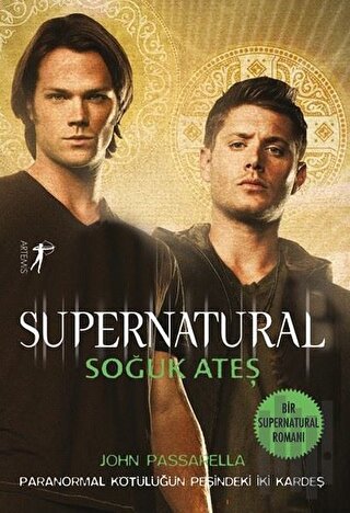 Soğuk Ateş - Supernatural | Kitap Ambarı