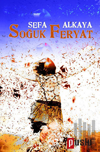 Soğuk Feryat | Kitap Ambarı