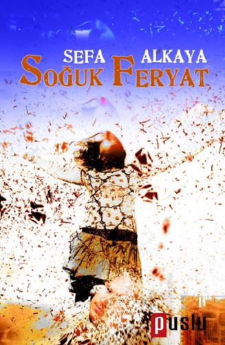 Soğuk Feryat | Kitap Ambarı