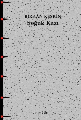 Soğuk Kazı | Kitap Ambarı