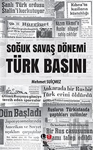 Soğuk Savaş Dönemi Türk Basını | Kitap Ambarı