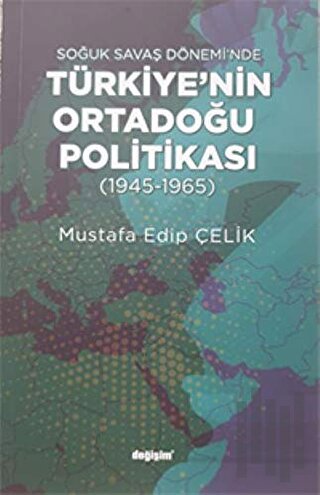 Soğuk Savaş Dönemi'nde Türkiye’nin Ortadoğu Politikası | Kitap Ambarı