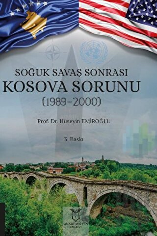 Soğuk Savaş Sonrası Kosova Sorunu (1989-2000) | Kitap Ambarı