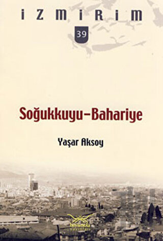 Soğukkuyu-Bahariye | Kitap Ambarı