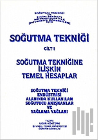 Soğutma Tekniği Cilt: 1 | Kitap Ambarı