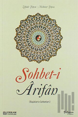 Sohbet-i Arifan (Büyüklerin Sohbetleri) | Kitap Ambarı