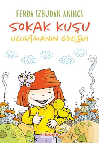 Sokak Kuşu (Uçurtmanın Gözleri) | Kitap Ambarı