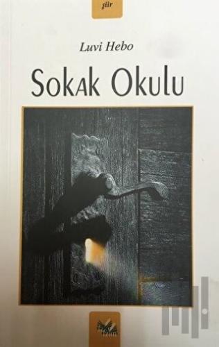 Sokak Okulu | Kitap Ambarı