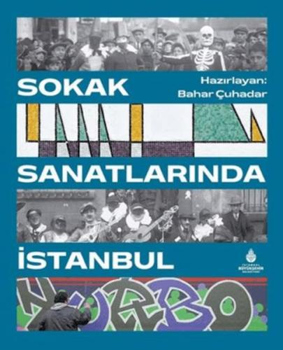 Sokak Sanatlarında İstanbul (Ciltli) | Kitap Ambarı