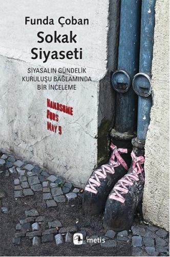 Sokak Siyaseti | Kitap Ambarı