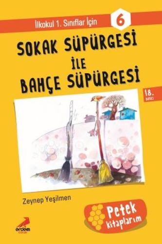 Sokak Süpürgesi İle Bahçe Süpürge - Petek Kitap | Kitap Ambarı