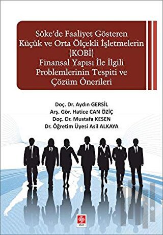 Söke'de Faaliyet Gösteren Küçük ve Orta Ölçekli işletmelerin (KOBİ) Fi