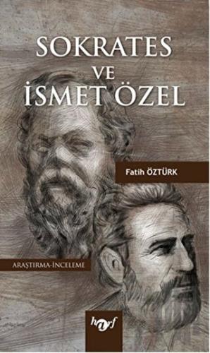 Sokrates ve İsmet Özel | Kitap Ambarı