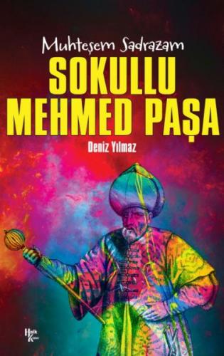 Muhteşem Sadrazam - Sokullu Mehmed Paşa | Kitap Ambarı