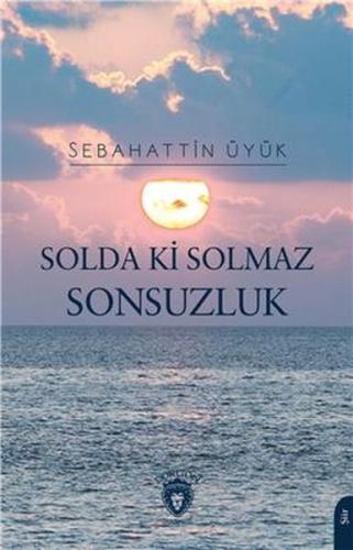 Solda Ki Solmaz Sonsuzluk | Kitap Ambarı