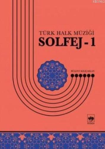 Solfej 1 - Türk Halk Müziği | Kitap Ambarı