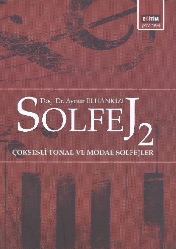 Solfej 2 Çoksesli Tonal ve Modal Solfejler | Kitap Ambarı